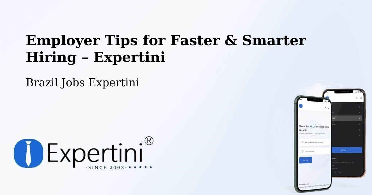 Employer Tips for Hiring & Recruitment – Campo Bom - Campo Bom, Brazil Jobs Expertini