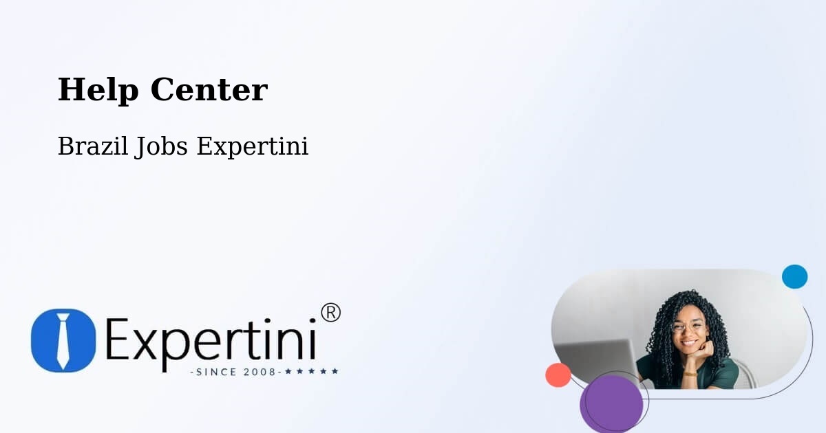 Help Center – Campo Bom - Brazil Jobs Expertini